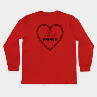 Brat Prince (Black Text) Kids Long Sleeve T-Shirt